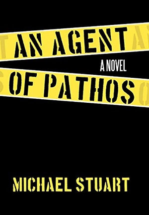 Stuart, Michael. An Agent of Pathos. Balboa Press UK, 2010.