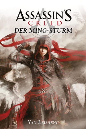 Leisheng, Yan. Assassin's Creed: Der Ming-Sturm. Cross Cult, 2021.