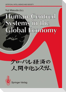 Human-Centred Systems in the Global Economy