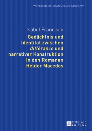 Francisco, Isabel. Gedächtnis und Identität zwischen «différance» und narrativer Konstruktion in den Romanen Helder Macedos. Peter Lang, 2017.
