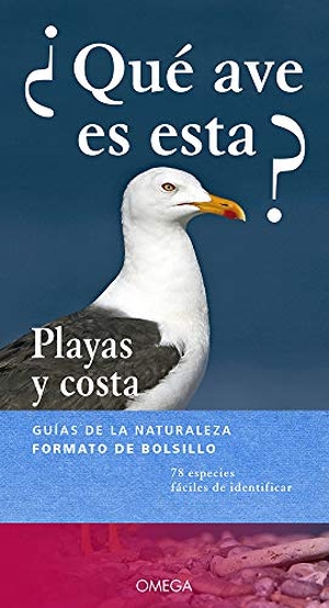 Haag, Holger. ¿Qué ave es esta? : playas y costa. EDICIONES OMEGA, S.A., 2020.