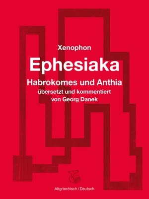 Xenophon. Ephesiaka - Habrokomes und Anthia. Ketos, 2026.