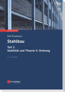 Stahlbau: Teil 2: Stabilität und Theorie II. Ordnung