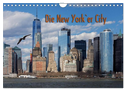 Die New Yorker City (Wandkalender 2024 DIN A4 quer), CALVENDO Monatskalender