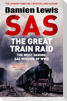 SAS The Great Train Raid