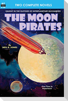 Moon Pirates, The, & Callisto at War