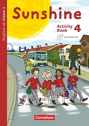 Beattie, Tanja / Hollbrügge, Birgit et al. Sunshine 4. Schuljahr. Activity Book mit Audio-CD und Minibildkarten und Faltbox. Cornelsen Verlag GmbH, 2015.