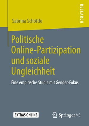 Schöttle, Sabrina. Politische Online-Partizipation und soziale Ungleichheit - Eine empirische Studie mit Gender-Fokus. Springer Fachmedien Wiesbaden, 2019.