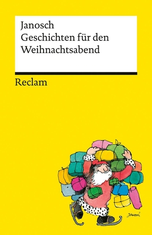 Janosch. Geschichten für den Weihnachtsabend - Stimmungsvolle Erzählungen vom Schöpfer der Tigerente, Wondrak und Co.. Reclam Philipp Jun., 2026.