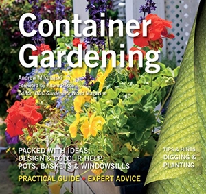 Mikolajski, Andrew. Container Gardening - Ideas, Design & Colour Help. Flame Tree Publishing, 2018.