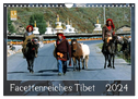 Facettenreiches Tibet (Wandkalender 2024 DIN A4 quer), CALVENDO Monatskalender
