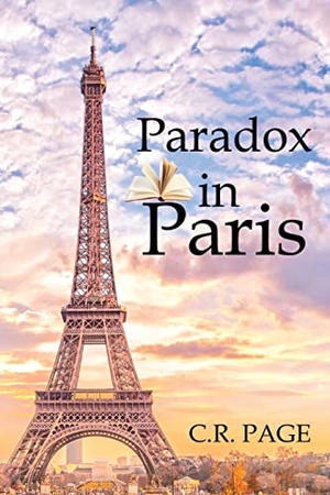 Page, C. R.. Paradox in Paris. Turn the Page Creations, 2023.