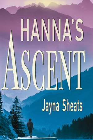 Sheats, Jayna. Hanna's Ascent. Bedazzled Ink Publishing Company, 2023.