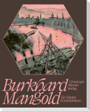 Burkhard Mangold - ein Basler Künstlerleben