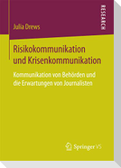 Risikokommunikation und Krisenkommunikation