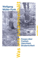 Was uns zusammenhält