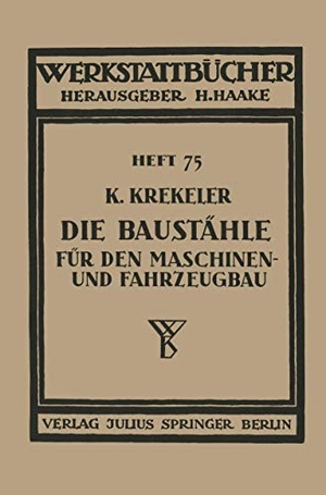 Krekeler, K.. Die Baustähle für den Maschinen- und Fahrzeugbau. Springer Vienna, 1939.