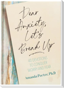 Dear Anxiety, Let's Break Up