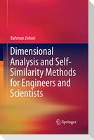 Dimensional Analysis and Self-Similarity Methods for Engineers and Scientists