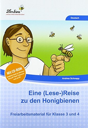 Schnepp, Andrea. Eine (Lese-)Reise zu den Honigbienen (Set) - Grundschule, Deutsch, Klasse 3-4 - Kopiervorlagen, Heft, mit CD-ROM. Lernbiene Verlag i.d. AAP, 2015.