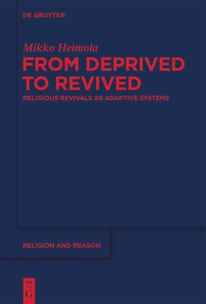 Heimola, Mikko. From Deprived to Revived - Religious Revivals as Adaptive Systems. De Gruyter, 2013.
