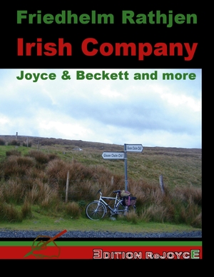 Rathjen, Friedhelm. Irish Company - Joyce & Beckett and more. Edition Rejoyce, 2021.