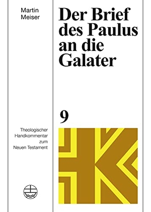 Meiser, Martin. Der Brief des Paulus an die Galater. Evangelische Verlagsansta, 2022.