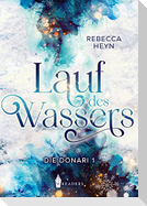 Lauf des Wassers