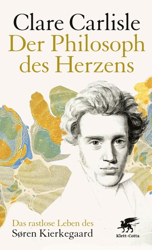 Carlisle, Clare. Der Philosoph des Herzens - Das rastlose Leben des Sören Kierkegaard. Klett-Cotta Verlag, 2020.