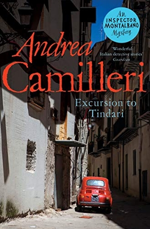 Camilleri, Andrea. Excursion to Tindari. Pan Macmillan, 2021.