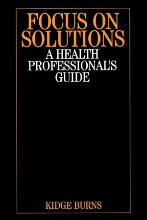 Burns. Focus on Solutions. John Wiley & Sons, 2006.