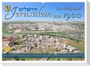 Jerusalem um 1900 - Fotos neu restauriert und koloriert (Wandkalender 2024 DIN A2 quer), CALVENDO Monatskalender