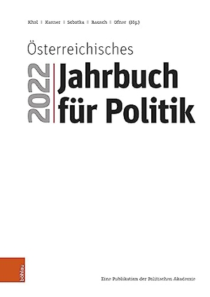 Khol, Andreas / Stefan Karner et al (Hrsg.). Österreichisches Jahrbuch für Politik 2022. Boehlau Verlag, 2023.