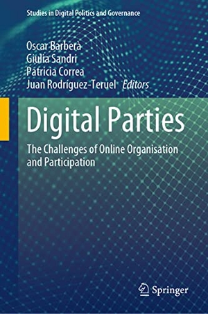 Barberà, Oscar / Juan Rodríguez-Teruel et al (Hrsg.). Digital Parties - The Challenges of Online Organisation and Participation. Springer International Publishing, 2021.