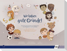 Wir haben gute Gründe!