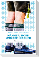 Männer, Mord und Remmidemmi