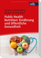 Public Health Nutrition: Ernährung und öffentliche Gesundheit