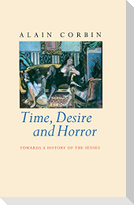 Time, Desire and Horror