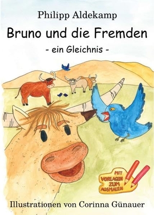 Aldekamp, Philipp. Bruno und die Fremden - Ein Gleichnis. tredition, 2021.