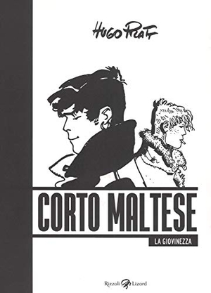Pratt, Hugo. Corto Maltese. La giovinezza. Rizzoli Lizard, 2018.