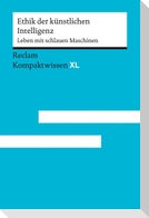 Ethik der künstlichen Intelligenz. Leben mit schlauen Maschinen