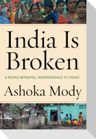 India Is Broken