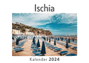 Ischia (Wandkalender 2024, Kalender DIN A4 quer, Monatskalender im Querformat mit Kalendarium, Das perfekte Geschenk)