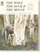 The Wolf, the Duck, and the Mouse