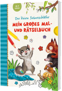 Der kleine Siebenschläfer: Mein großes Mal- und Rätselbuch