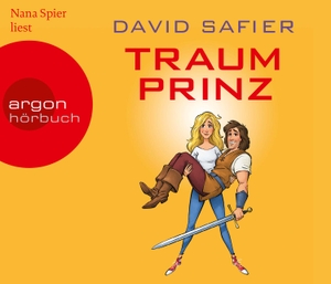Safier, David. Traumprinz. Argon Verlag GmbH, 2017.