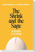 The Shrink and the Sage