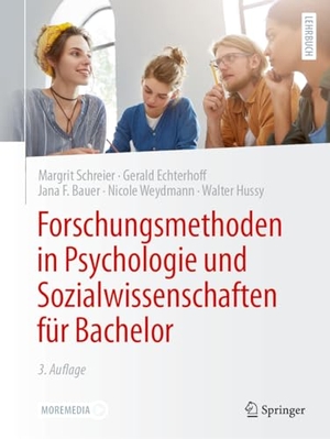 Schreier, Margrit / Echterhoff, Gerald et al. Forschungsmethoden in Psychologie und Sozialwissenschaften für Bachelor. Springer Berlin Heidelberg, 2023.