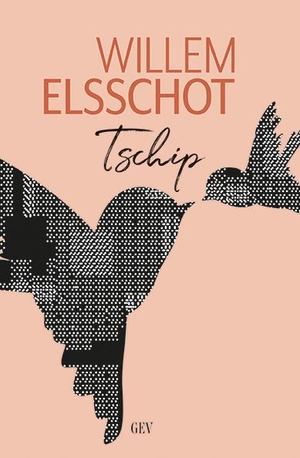 Elsschot, Willem. Tschip. Grenz-Echo Verlag, 2024.