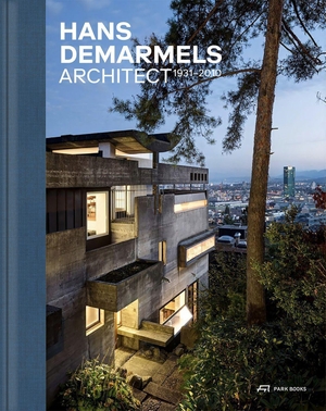 Rutishauser, Stephan / Valentina Herrmann (Hrsg.). Hans Demarmels - Architect 1931-2010. Park Books, 2026.
